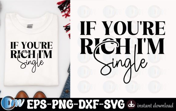 Download If You're Rich I'm Single - Rich Collection